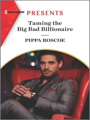 cover image of Taming the Big Bad Billionaire
